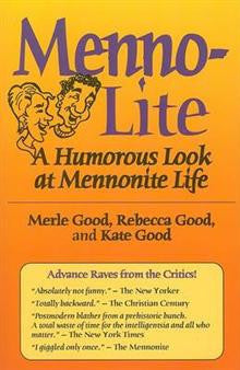 Menno-Lite: A Humorous Look at Mennonite Life