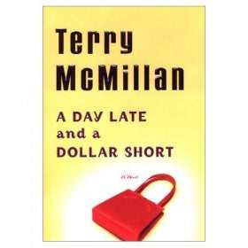 A Day Late and a Dollar Short