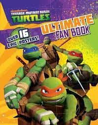 Teenage Mutant Ninja Turtles: Ultimate Fan Book