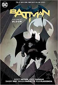 Batman Vol 9 : Bloom (The New 52)