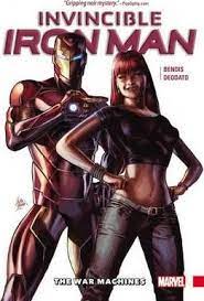 Invincible Iron Man Vol. 2: War Machines