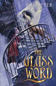 The Glass Word